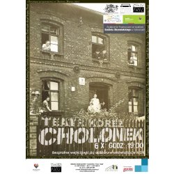 Budżet Obywatelski: Dębowa Scena 2018: Cholonek - spektakl w wykonaniu Teatru KOREZ