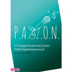 V Przegląd Amatorskiej Sztuki Osób Niepełnosprawnych P.A.Sz.O.N.