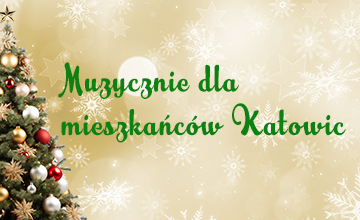 Muzycznie dla mieszkańców Katowic