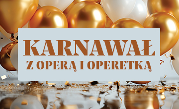 Karnawał z operą i operetką
