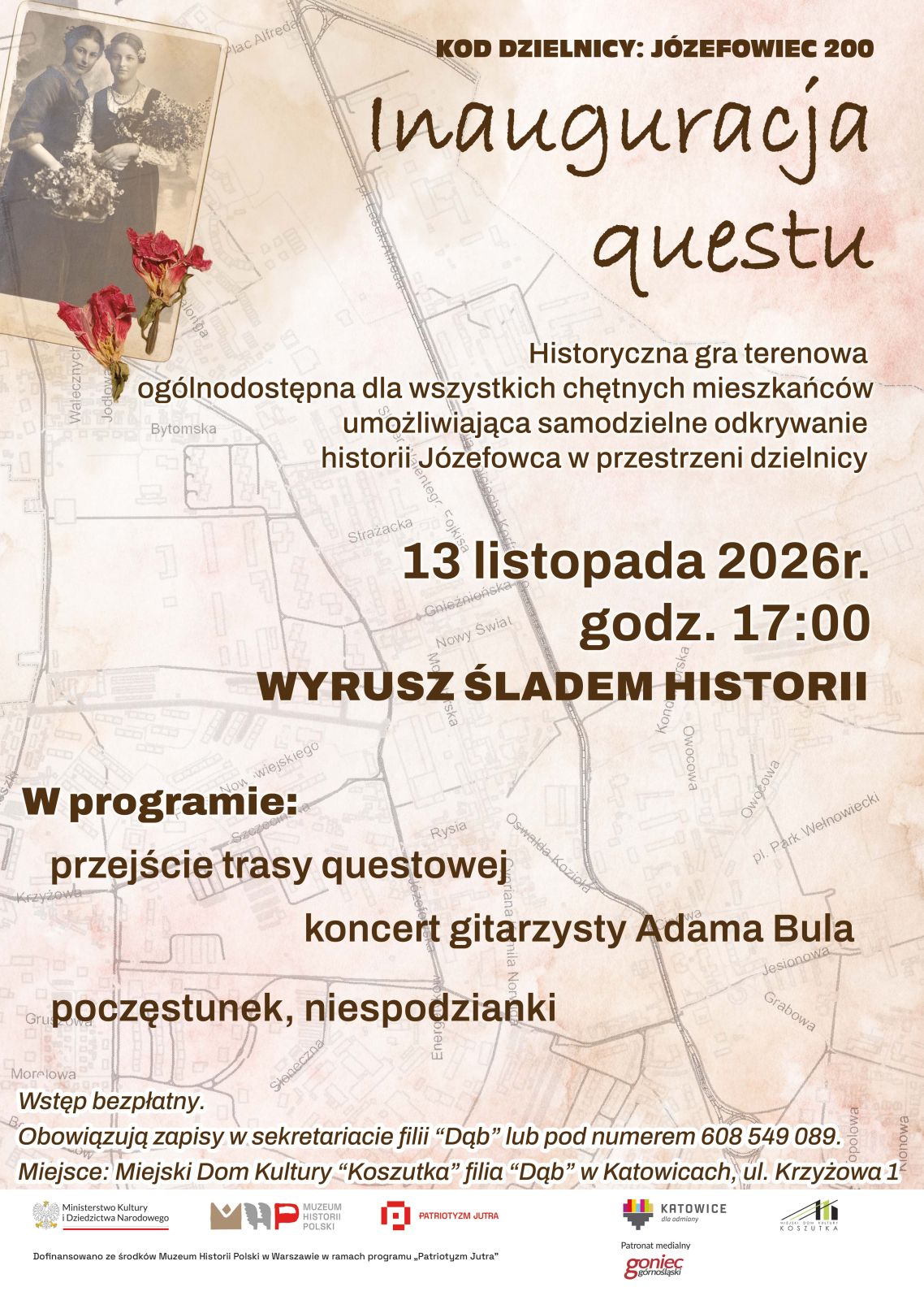 Plakat utrzymany w ciepłej kolorystyce z użyciem fragmentu mapy Józefowca. W stopce logotypy Plakat utrzymany w ciepłej kolorystyce z użyciem fragmentu mapy Józefowca. W stopce logotypy